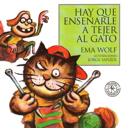 Обложка книги Э.Вольф «Надо бы научить кота вязать». Худож. Х.Сансоль